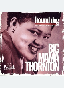 Hound Dog: The Peacock Recordings
