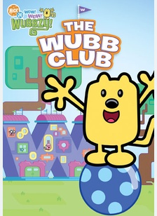 Wow Wow Wubbzy: The Wubb Club