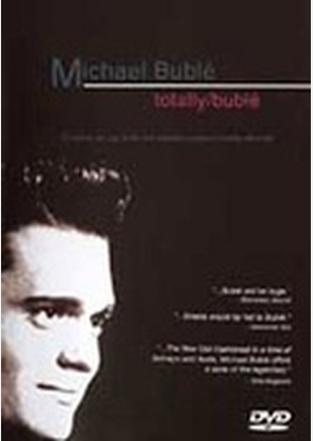 Michael Buble: Totally Buble