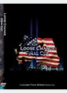 LOOSE CHANGE FINAL CUT
