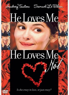 He Loves Me, He Loves Me Not