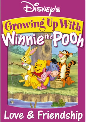 Growing Up with Winnie the Pooh: Love & Friendship