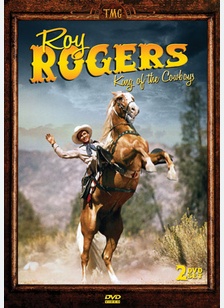 Roy Rogers, King Of The Cowboys
