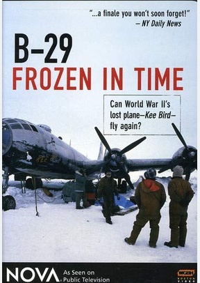 Nova: B-29 Frozen In Time