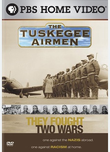The Tuskegee Airmen: They Fought Two Wars