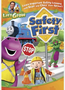 Let's Grow: Safety First