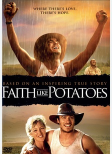 Faith Like Potatoes