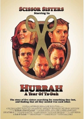 Scissor Sisters: Hurrah - Year Of Ta-Dah