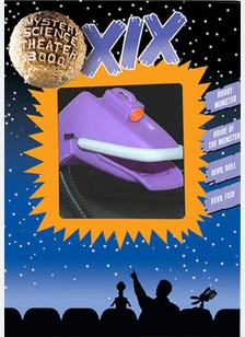 Mystery Science Theater 3000 XIX