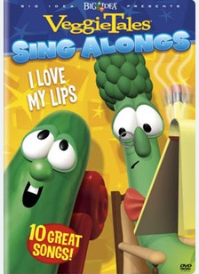 Veggie Tales: I Love My Lips