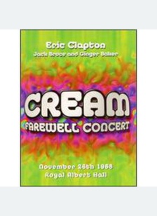 CREAM-FAREWELL CONCERT