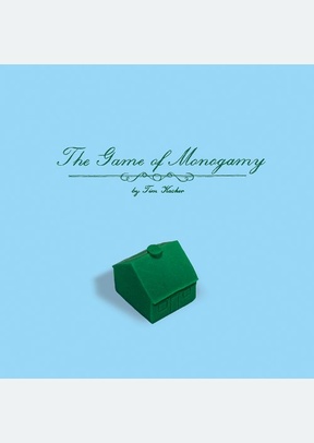 The Game of Monogamy
