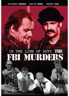 IN THE LINE OF DUTY:FBI MURDER