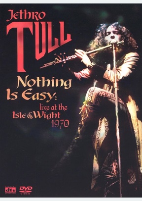 Jethro Tull: Nothing is Easy Live at the Isle of Wight