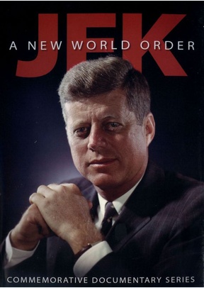 JFK: A New World Order