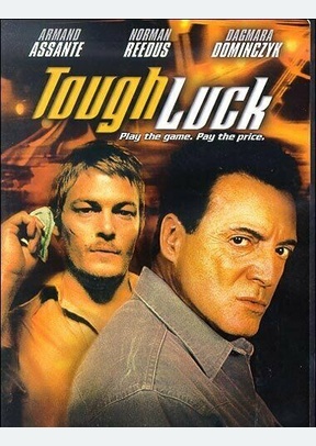 Tough Luck