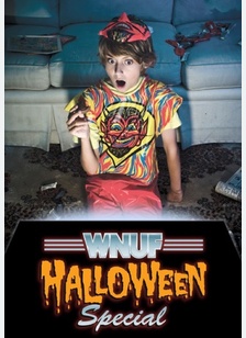 WNUF Halloween Special: The Infamous Broadcast