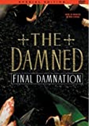 DAMNED, THE (FINAL DAMNATION)