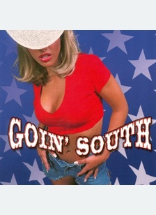 GOIN SOUTH