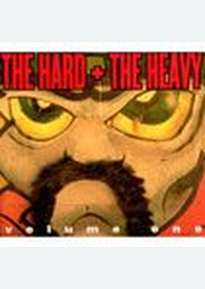 HARD & THE HEAVY V.1
