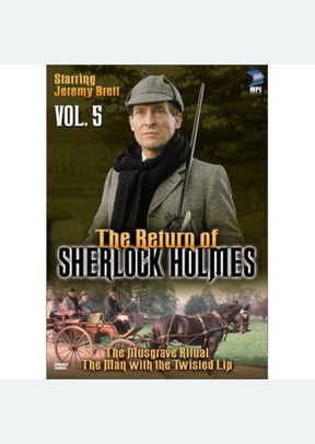 Return Of Sherlock Holmes: Musgrave Row, Man With & The Twisted L