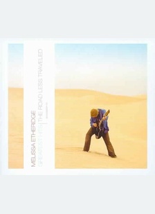 "Greatest Hits - The Road Less Traveled"