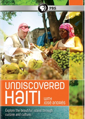 Undiscovered Haiti with Jose Andres