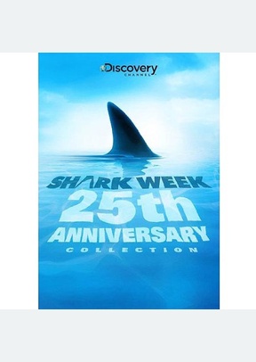 Shark Week: 25th Anniversary