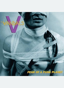 "Fear Of A Punk Planet"