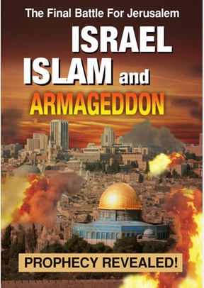 Israel, Islam & Armageddon