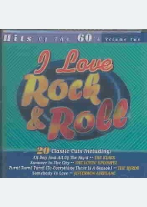 I Love Rock N Roll Hits Of 60's