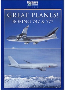 GREAT PLANES:BOEING 747 & 777