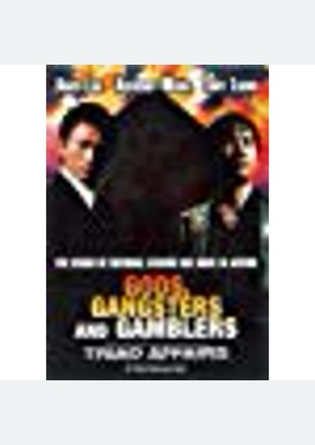 Gods, Gangsters & Gamblers