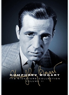 Humphrey Bogart: The Signature Collection Vol. II