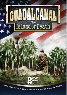 Guadalcanal: The Island of Death