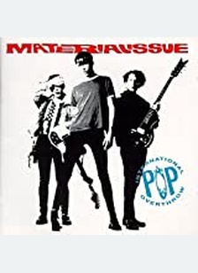 INTERNATIONAL POP OVERTHR