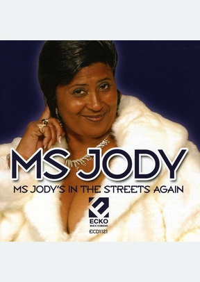 MS. JODYS IN THE STREETS AGAI