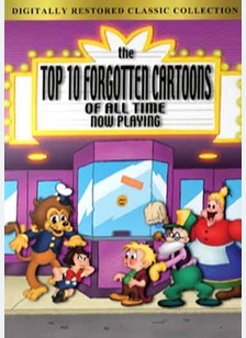 The Top 10 Forgotten Cartoons of All Time