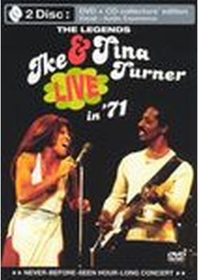 Ike & Tina Turner: Live in 1971