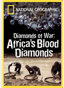 National Geographic: Diamonds of War - Africa's Blood Diamonds