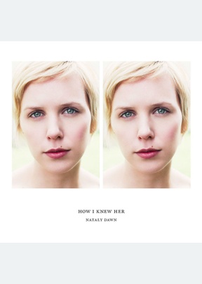 How I Knew Her