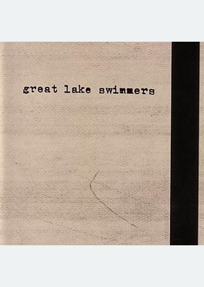 GREAT LAKE SWIMMERS