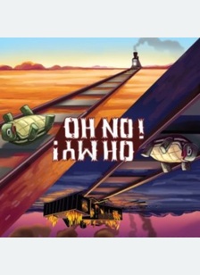 OH NO! OH MY!