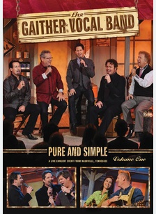 The Gaither Vocal Band: Pure & Simple Volume 1