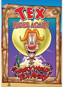 Wacky World of Tex Avery: Tex Rides Again