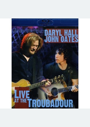Hall & Oates: Live at the Troubadour
