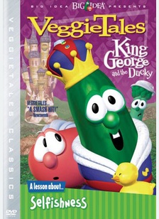 Veggie Tales: King George And The Ducky