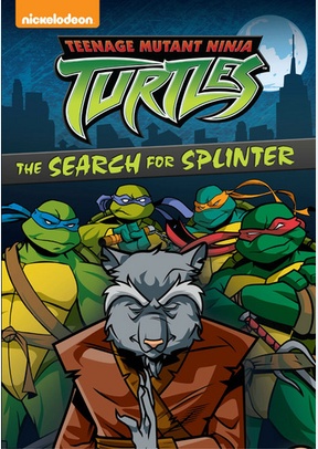 Teenage Mutant Ninja Turtles: The Search for Splinter