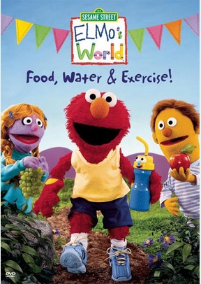 Elmo's World: Food, Water & Exercise
