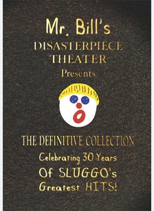Mr. Bill's Disasterpiece Theater